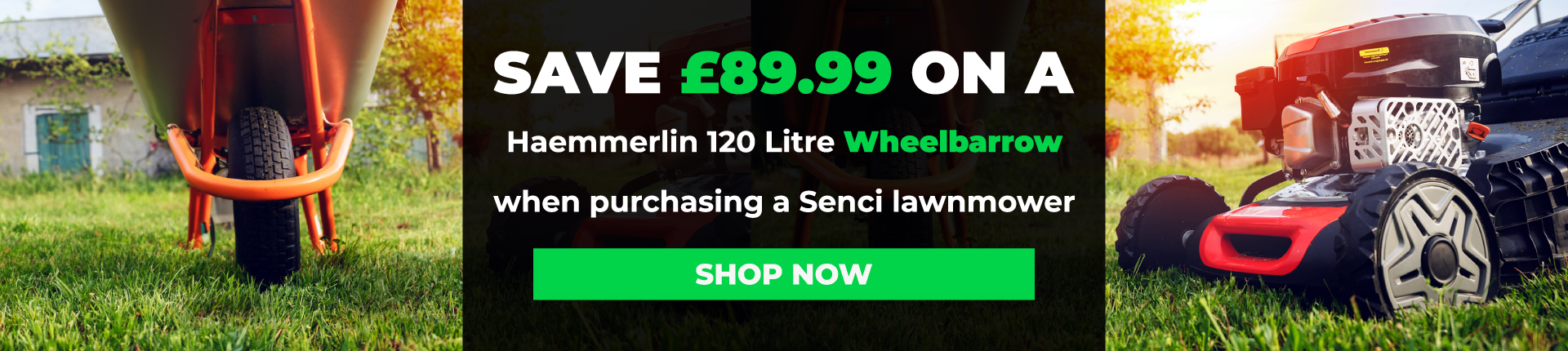 Save 89.99 pound on a wheelbarrow when buying a senci lawnmower