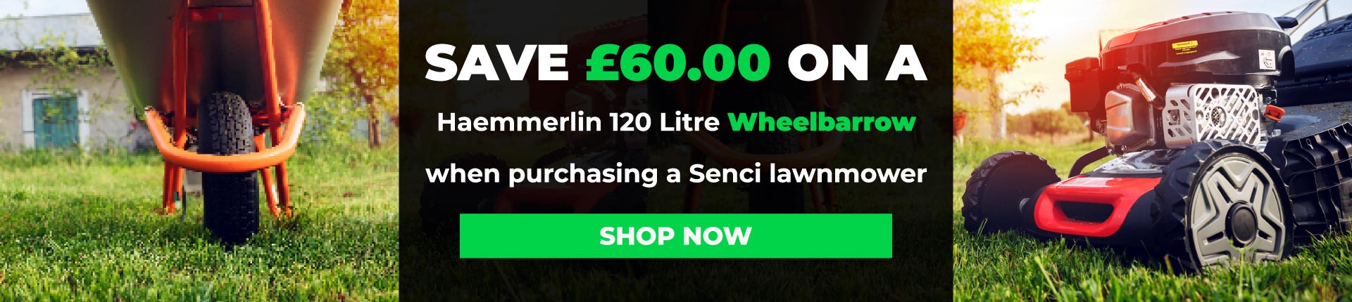 Save 89.99 pound on a wheelbarrow when buying a senci lawnmower