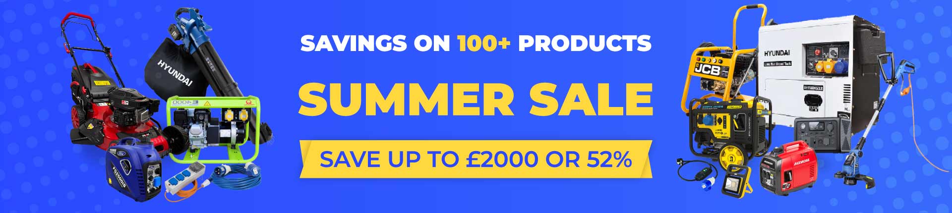 Generators Direct Summer Sale - Savings on 100+ Products. Save up to £2000 or 52%. 